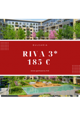 Bulgaria! Riva 3* - 185 €