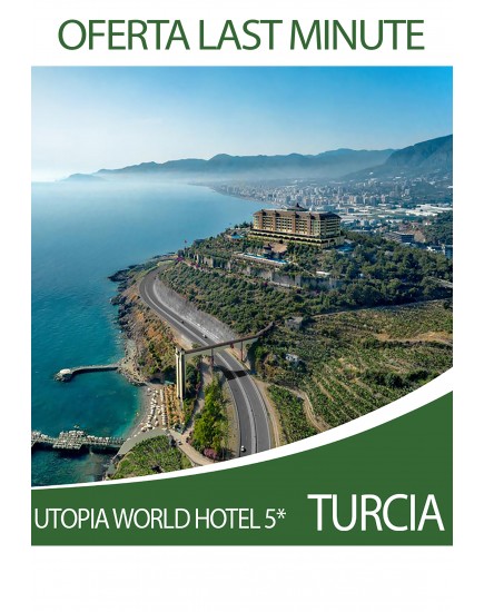 Utopia World 5* - oferta last minute pentru o vacanta de lux!